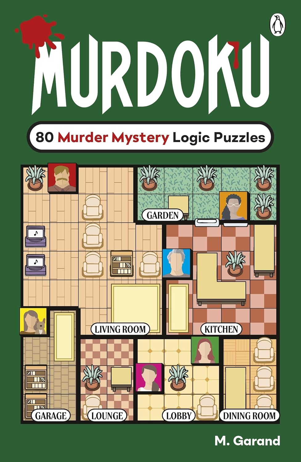 Murdoku - 80 Murder Mystery Logic Puzzles By M. Garand (Paperback)